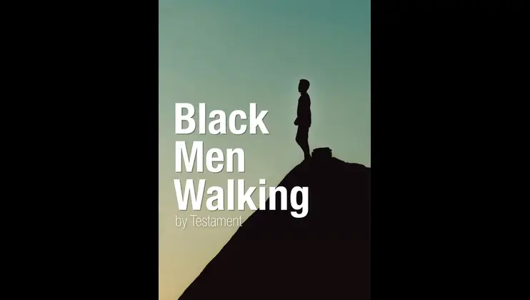 Black Men Walking - Tower Theatre Company