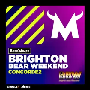 Beefmince X Brighton Bear Weekend