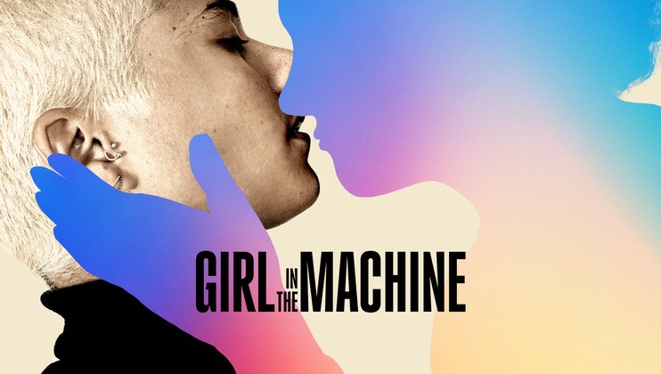 A person with short light hair, ear piercings, and closed eyes is being touched by a colorful, gradient silhouette of another person. The text GIRL IN THE MACHINE is centrally placed over the image.