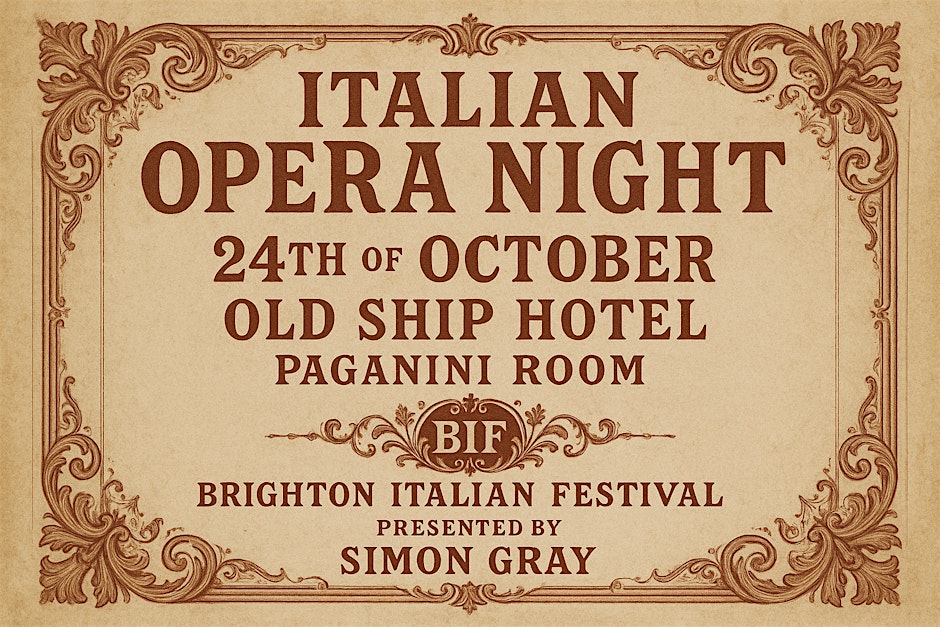 Poster for Italian Opera Night at the Old Ship Hotel’s Paganini Room in Brighton, part of the Brighton Italian Festival 2025, on 24th October.