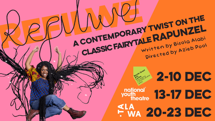 A poster promoting the play Revive: A Contemporary Twist on the Classic Fairy Tale Rapunzel written by Bisola Alabi and directed by Azieb Pool. The dates and venues are 2-10 Dec at Camden People's Theatre, 13-17 Dec at National Youth Theatre, and 20-23 Dec at Talawa Theatre Company. The poster features an image of a smiling woman with long, flowing braids.