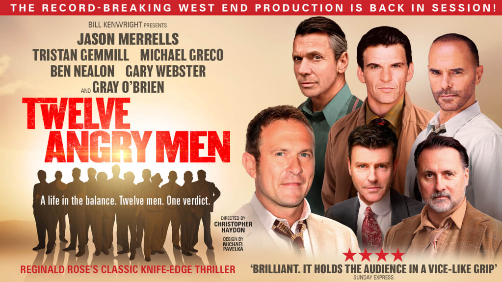 Poster for the play Twelve Angry Men showing headshots of seven men. The title is in bold red letters, with the tagline A life in the balance. Twelve men. One verdict. Star ratings and quotes are displayed at the bottom. A bold red header reads, THE RECORD-BREAKING WEST END PRODUCTION IS BACK IN SESSION!.