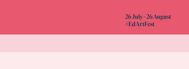 A banner with a red-to-pink gradient background. The text on the right reads 26 July - 26 August #EdArtFest in dark blue font.