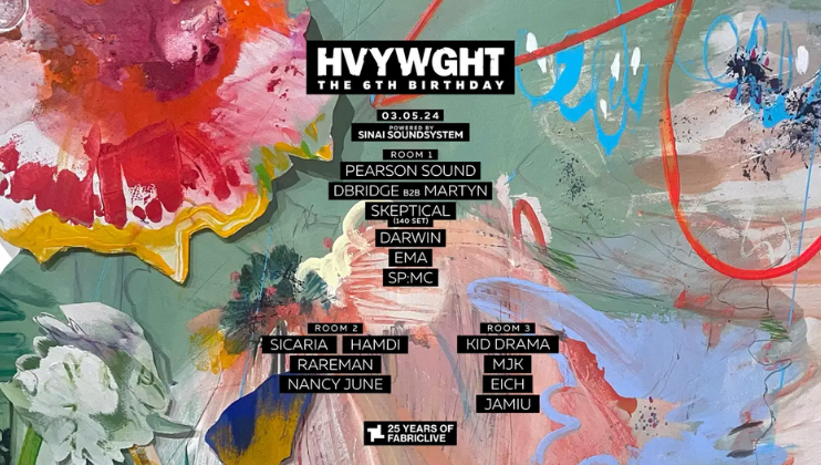 Abstract art background with text overlay. Event HVYWGHT The 6th Birthday on 03.05.24 at Sinai Soundsystem. Room 1: Pearson Sound, dBridge b2b Martyn, Skeptical, Darwin, Ema, SPMC. Room 2: Sicaria, Hamdi, Rareman, Nancy June. Room 3: Kid Drama, MJK, Eich, Jamiu. 25 Years of Fabriclive.
