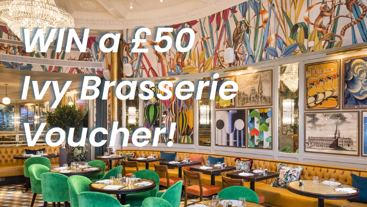 A vibrant restaurant interior with green chairs and wooden tables set for dining. Colorful wall art and elegant chandeliers enhance the decor. Text overlaid reads, WIN a £50 Ivy Brasserie Voucher!.
