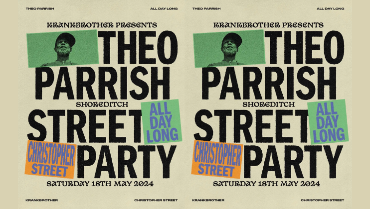 A double-sided event poster for Krankbrother presents Theo Parrish Street Party on Christopher Street, Shoreditch. The event is all day long on Saturday, May 18th, 2024. The text is in bold and large capital letters against a beige background with green and purple accents.