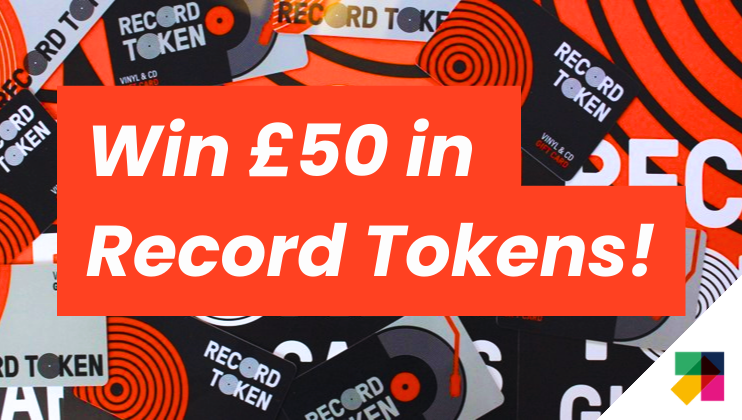 The image features an array of Record Token cards with a prominent, bold, white text on an orange background that reads Win £50 in Record Tokens! A colorful logo is present in the bottom right corner.