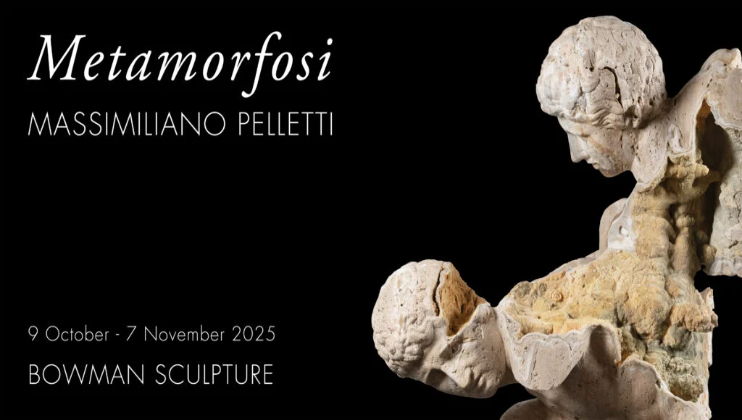 Bowman Sculpture presents the second UK Solo Exhibition of Celebrated Contemporary Italian Sculptor - Massimiliano Pelletti: Metamorfosi