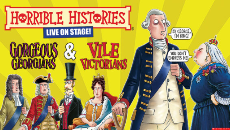 Horrible Histories - Gorgeous Georgians & Vile Victorians live at The Stroller Hall Manchester